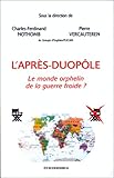  L\'après-duopôle