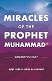 Miracles of the Prophet Muhammad: Selections from 