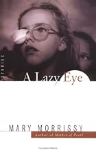 A Lazy Eye: Stories