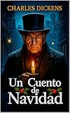 charles dickens oliver twist extract  Cuento de Navidad de Charles Dickens: Traducción Moderna y Actualizada al Español