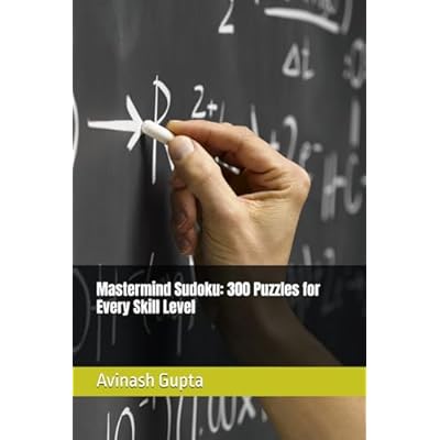 Mastermind Sudoku: 300 Puzzles for Every Skill Level