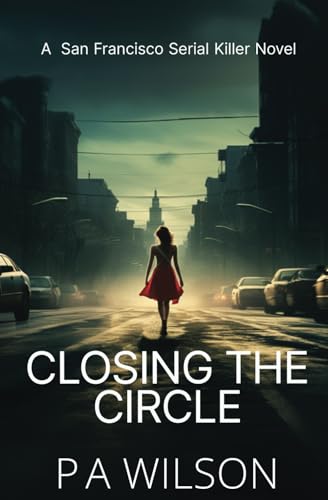 Closing The Circle (The City Crimes)