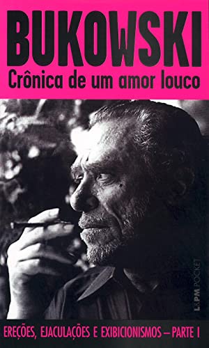 Crônica De Um Amor Louco - Coleção L&PM Pocket ... [Portuguese] 8525415480 Book Cover