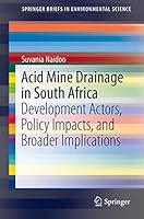 Acid Mine Drainage in South Africa: Development Actors, Policy Impacts, and Broader Implications 3319444344 Book Cover
