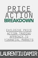 Amazon.com: Price Action Breakdown: Exclusive Price Action