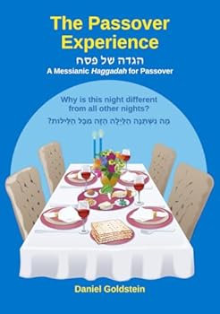 Paperback The Passover Experience: A Messianic Haggadah for Passover Book