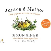 Juntos &eacute; Melhor - Uma Pequena Hist&oacute;ria Inspiradora