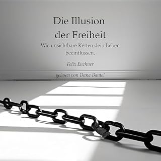 Die Illusion der Freiheit Titelbild