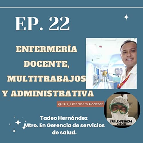 22.Enfermer&iacute;a Docente, Multitrabajos y administrativa | Tadeo Hern&aacute;ndez.