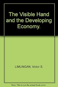 Paperback The Visible Hand and the Developing Economy. Book