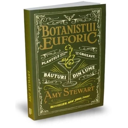 Botanistul euforic (Romanian Edition) 6067222728 Book Cover