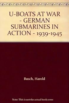 Paperback U-BOATS AT WAR - GERMAN SUBMARINES IN ACTION - 1939-1945 Book