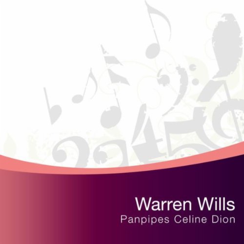 Amazon MusicでWarren WillsのPan Pipe Moods The Music Of Celine Dionを再生する