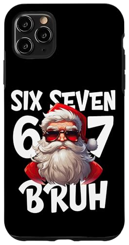 67 Six Seven Bruh Cool Christmas 6 7 Meme Men Women Kids X}zP[X iPhone 11 Pro Max p