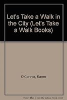 Let's take a walk in the city (Five senses walk series) 0516062719 Book Cover