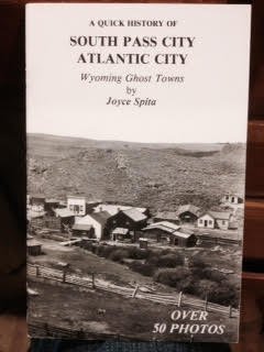 Paperback A Quick History of South Pass City Atlantic City Book