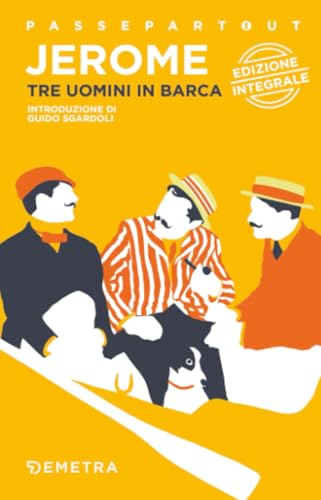 Tre uomini in barca (Passepartout) (Italian Edition)