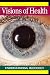 Visions of Health: Understanding Iridology