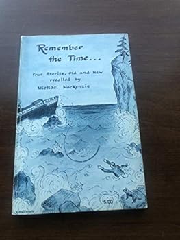 Paperback Remember the time: True stories, old and new Book
