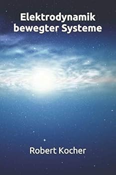 Paperback Elektrodynamik bewegter Systeme (German Edition) [German] Book