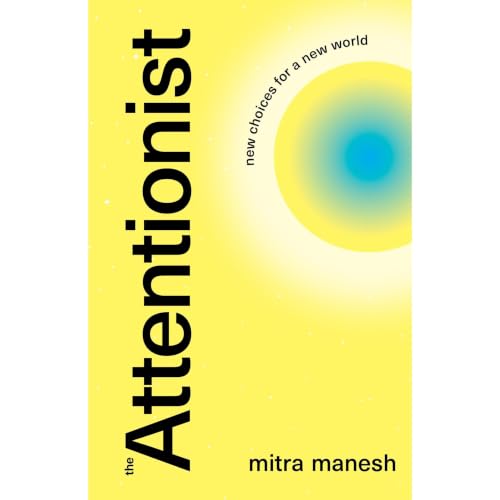 The Attentionist Audiobook By Mitra Manesh cover art