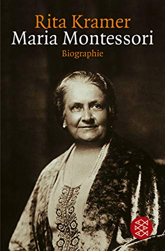 Maria Montessori. Leben und Werk einer großen F... [German] 3596124557 Book Cover