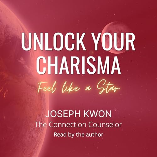 Page de couverture de Unlock Your Charisma