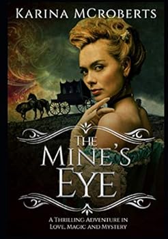 The Mine's Eye : Harker Investigates Mystery 2