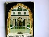  Maurisches Spanien : Córdoba, Sevilla, Granada.