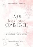  Là où ton chemin commence