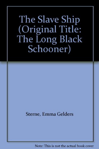 The Slave Ship (Original Title: The Long Black ... B000HT7MQE Book Cover
