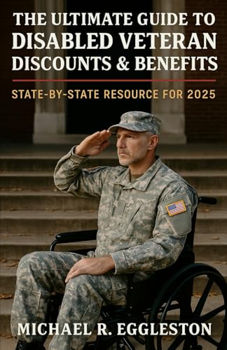 The Ultimate Guide to Disabled Veteran Discounts & Benefits: State-by-State