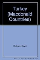 Turkey: The land and its people (Macdonald countries ; 13) 0356051056 Book Cover