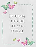 In The Rhythm Of The Needles There Is Music For The Soul: Knitting Graph Paper Journal. Blank Knitting Design Book Patterns - Ration 4:5. Great Knitting Accessories & Gift Idea for all Knitting Lover. 1093473347 Book Cover
