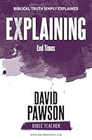 EXPLAINING End Times 1911173464 Book Cover