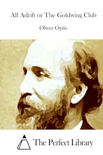 All Adrift or The Goldwing Club 1514310392 Book Cover