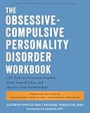 The Obsessive-Compulsive Personality Disorder Workbook: CBT Skills to Overcome Rigidity, Allow Imperfection...