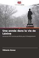 Une année dans la vie de Lénine (French Edition) 6208931193 Book Cover