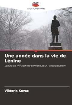 Paperback Une année dans la vie de Lénine [French] Book