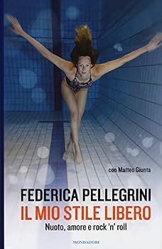 Hardcover Il mio stile libero. Nuoto, amore e rock'n'roll [Italian] Book
