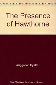 Hardcover The Presence of Hawthorne Book