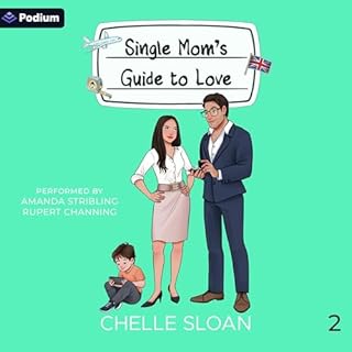 Single Mom's Guide to Love Audiolibro Por Chelle Sloan arte de portada