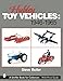 Hubley Toy Vehicles 1946-1965 (Schiffer Book for Collectors)
