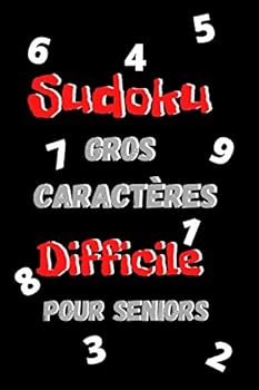 Paperback Sudoku Difficile gros caractères pour SENIORS -: 200 Grilles de SUDOKU - Une grille par page - Avec solutions - Carnet d'activité adulte [French] Book