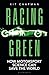 Racing Green: How Motorsport Science Can Save the World
