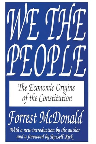 We the People: The Economic Origins of the Constitution