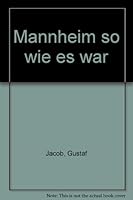 Mannheim so Wie Es War B000QA5NME Book Cover