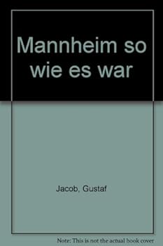 Hardcover Mannheim so Wie Es War [German] Book