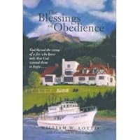 The Blessings of Obedience : The Story of North America Indian Ministries 0968653510 Book Cover