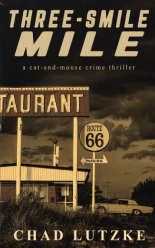 Three-Smile Mile: (A Cat and Mouse Crime Thriller) B092QVVFMY Book Cover